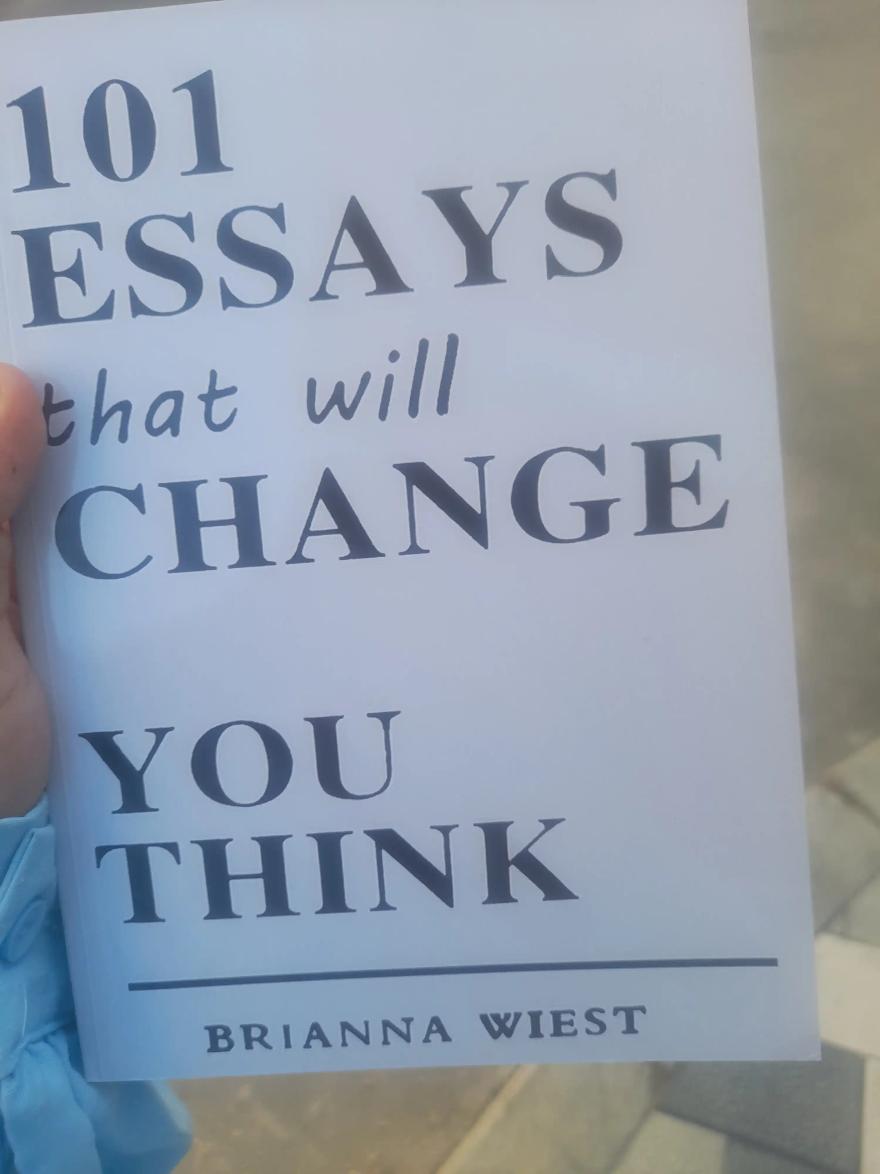 101 Essays That Will Change The Way You Think, Briana Wiest