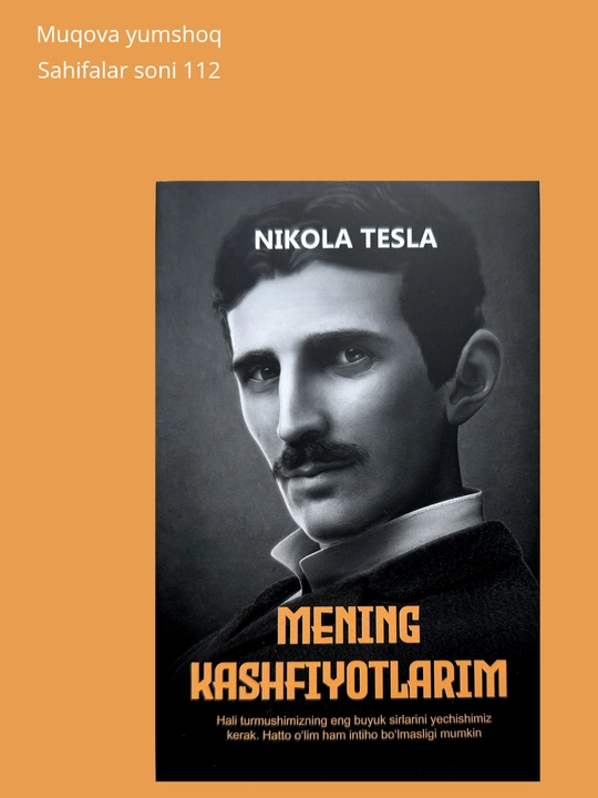 Менинг Кашфиётларим Никола Тесла - 