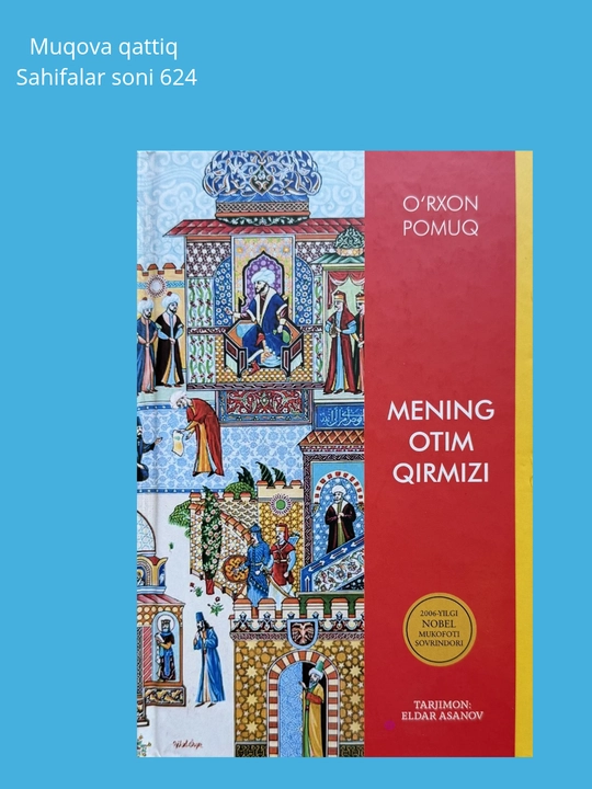 Mening otim qirmizi, O`rxon pomuq - 