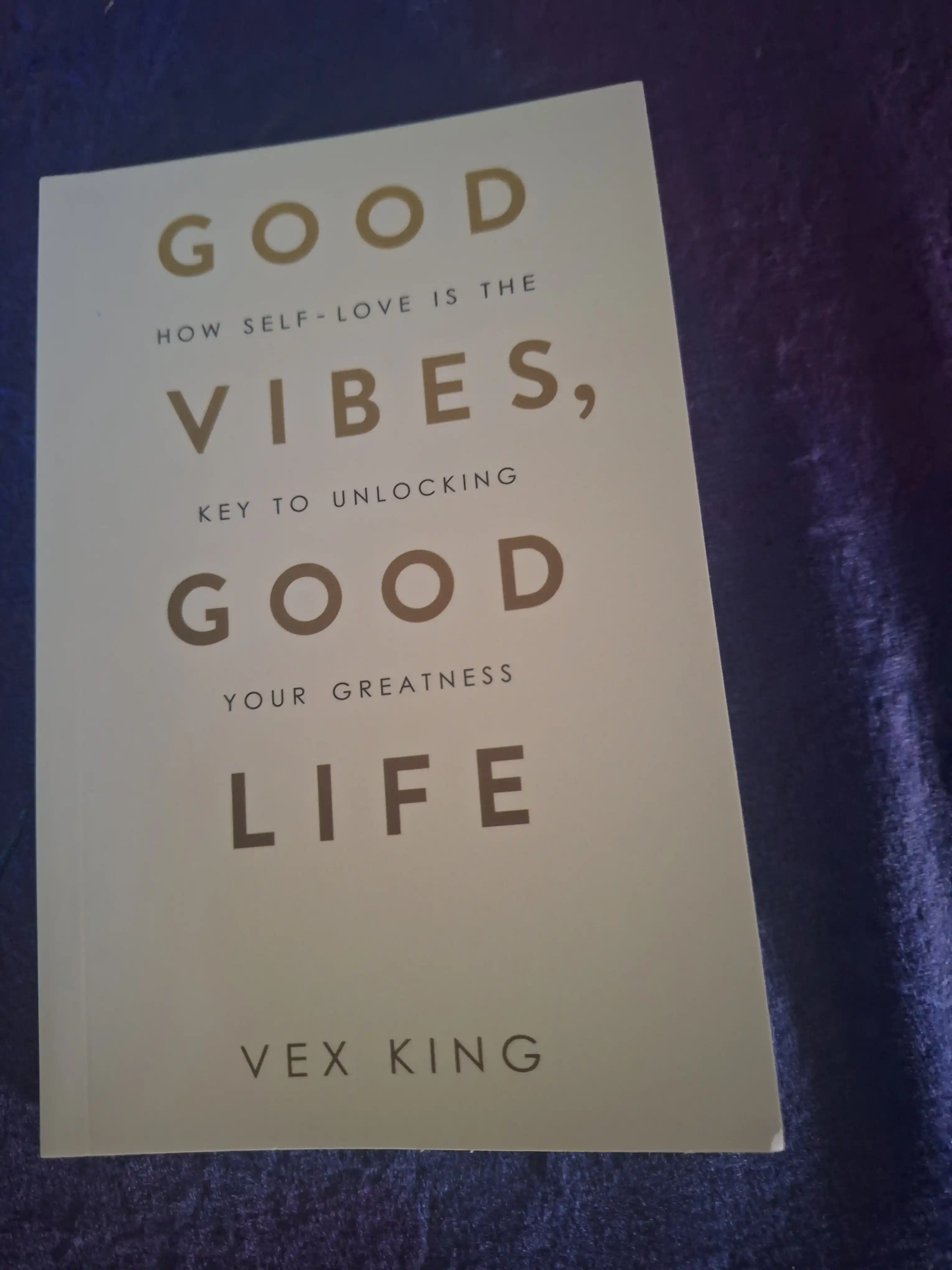 Good Vibes Good Life. Vex King
