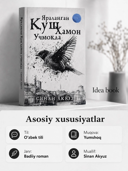 Yaralangan qush hamon uchmoqda kitobi,Sinan Akyuz, badiiy roman, turk adabiyoti