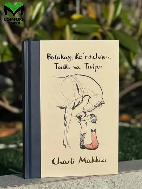 Bolakay, ko`rsichqon, Tulki va Tulpor - Charli Makkizi - 