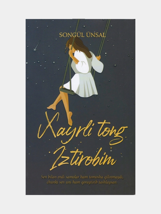 Xayirli tong iztirobim. Songo'l O'nsal - 