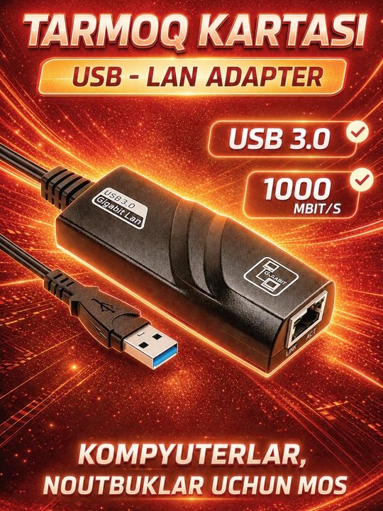 USB 3.0 Ethernet Adapter – 1000 Mbit/s gacha tezlik, USB 3.0 - RJ-45 port