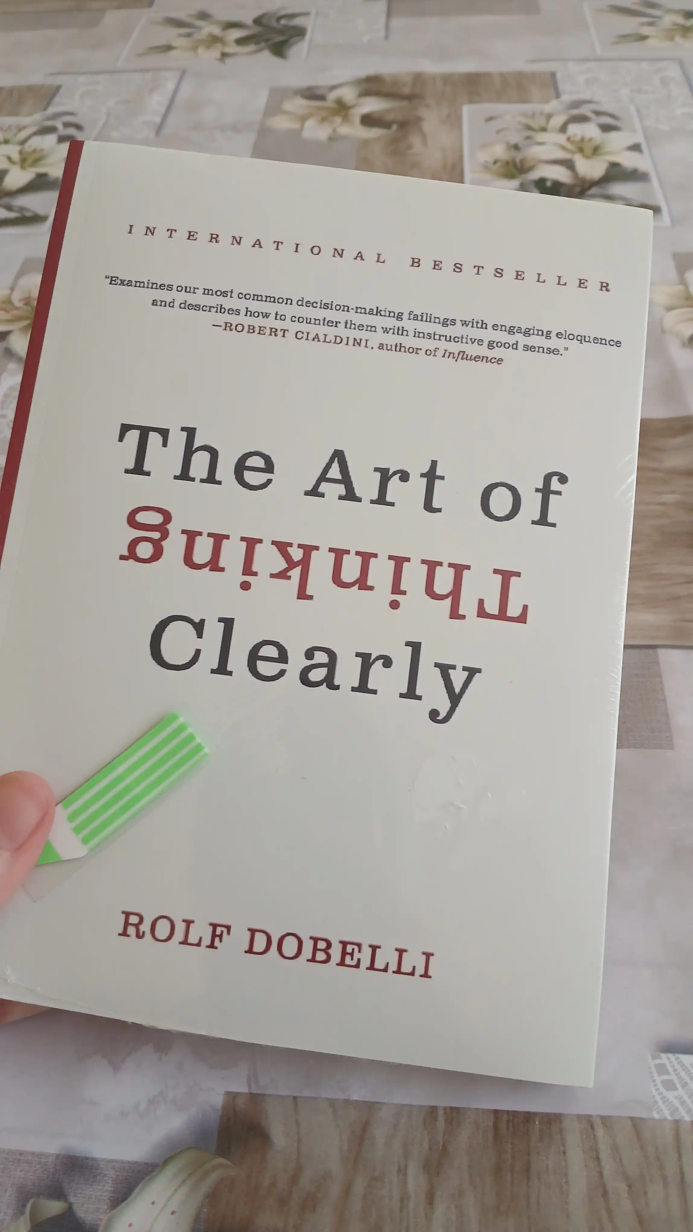 The art of thinking clearly. Rolf Dobelli (Книга на английском языке)