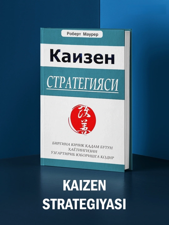 Robert Maurer — Kaizen strategiyasi - 