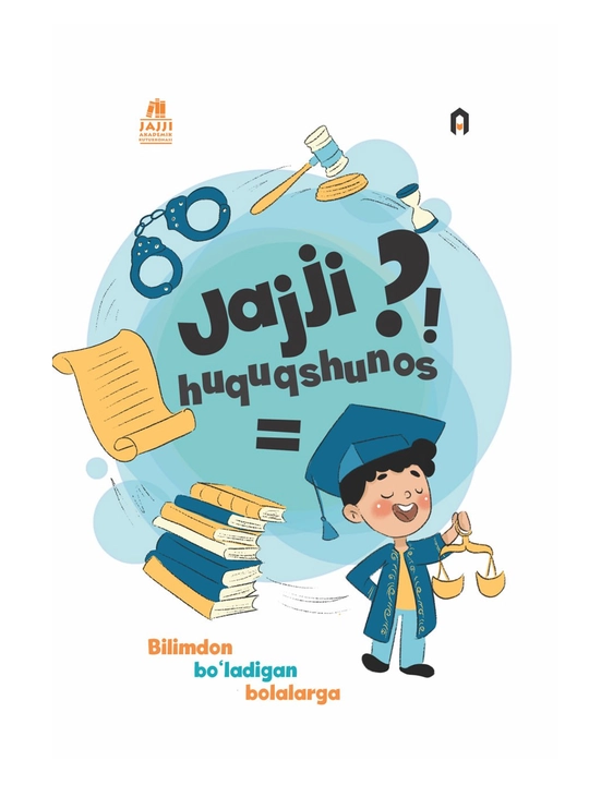 "Jajji huquqshunos" - Sa'dullo Qurbonov Ahmadjon Ahmedov - 
