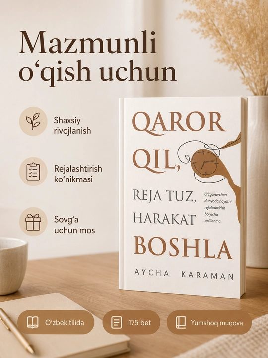 Книги по саморазвитию:Chekinma-bu aynan sening yo‘ling и Qaror qil, reja tuz, harakat boshla