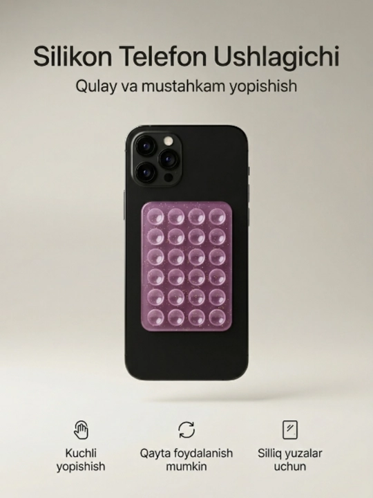 Telefon uchun silikon vakuumli ushlagich –  universal, qayta foydalaniladigan holder - 