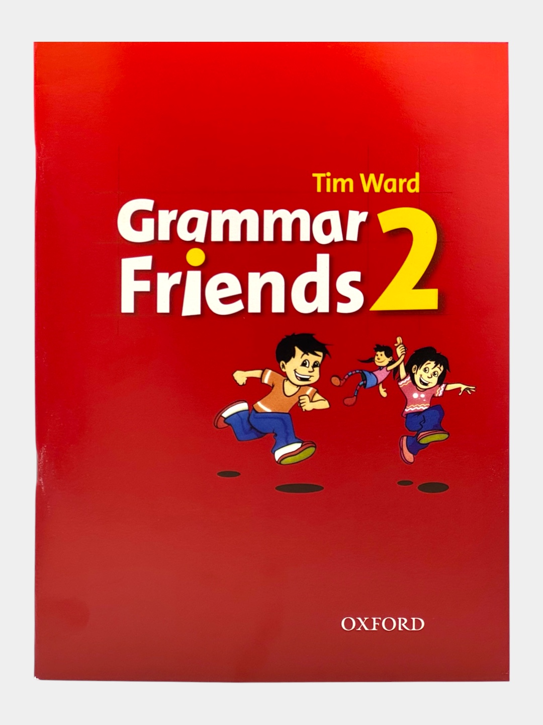 Grammar Friends 1–4  205mm * 270mm— Oxford University Press Tim Ward, Eileen Flannigan - 