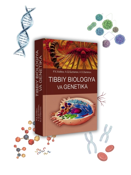 Tibbiyot kitobi, Tibbiy biologiya va genetika, P.X. Xoliqov, Oliy oʻquv yurtlari uchun