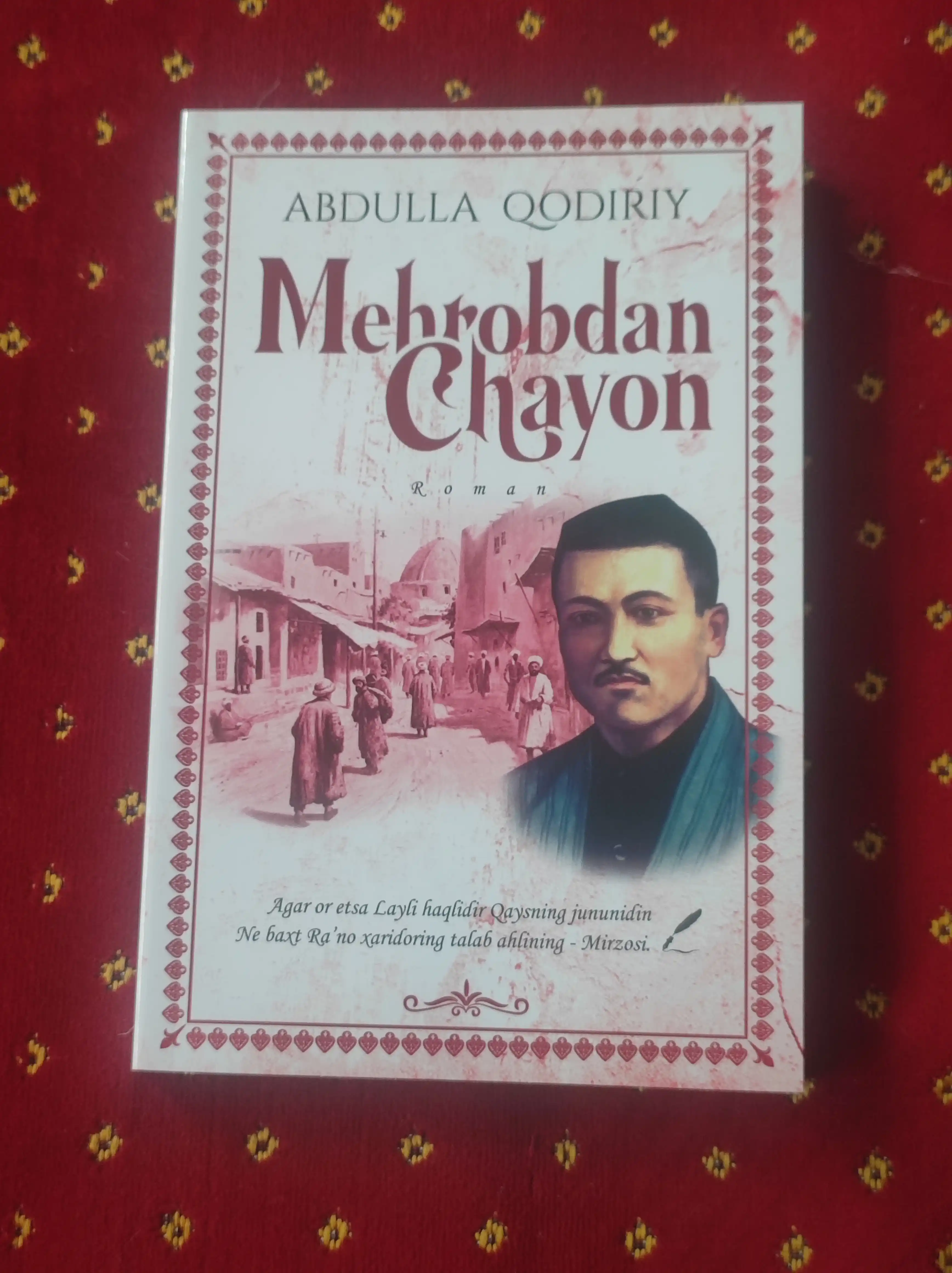 Abdulla Qodiriy - Mehrobdan chayon (roman)