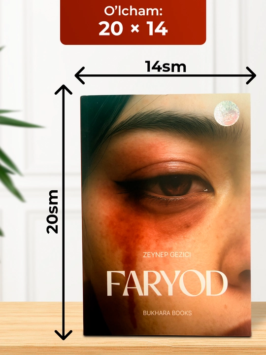 Faryod – Zeynep Gezijining ayollar taqdiri va hayot sinovlari haqidagi romani