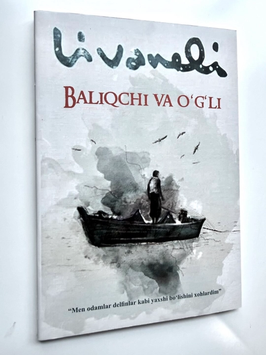 Livaneli — “Baliqchi va o‘g‘li” / Qissa va nasriy asar - 