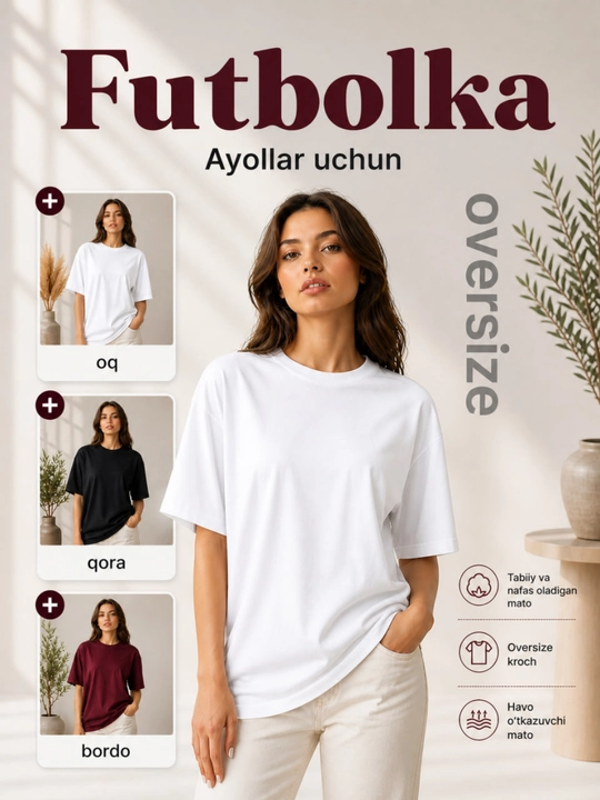 Erkin bichimli paxtadan tayyorlangan oversized asosiy ayollar futbolkasi (oq, qora, to‘q qizil) - 