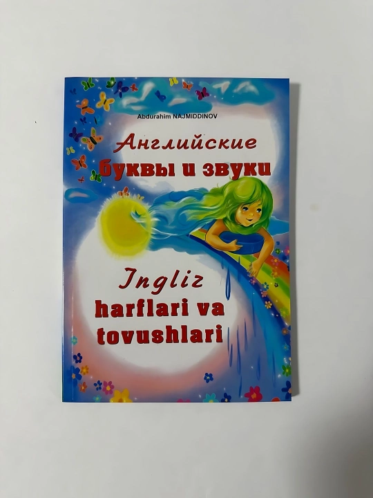 Abdurahim Najmiddinov-Ingliz hariflari va tovushlari - 