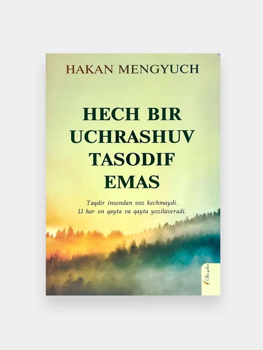 Хакан Менгюч: Хеч бир учрашув тасодиф эмас - 