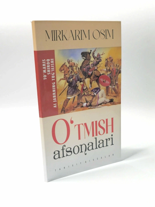 Mirkarim Osim O'tmish afsonalari (tarixiy qissalar)