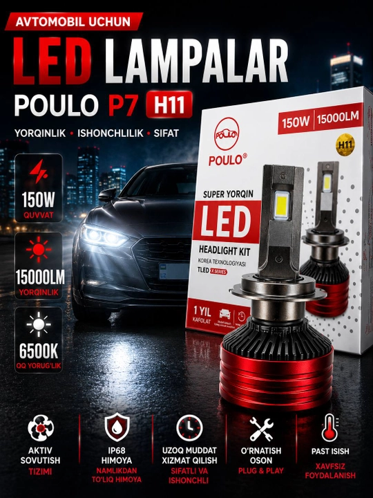 Lampa LED svetodiod POULO P7 H11 150W 15000LM 6500K yaqin va uzoq yoritish uchun - 
