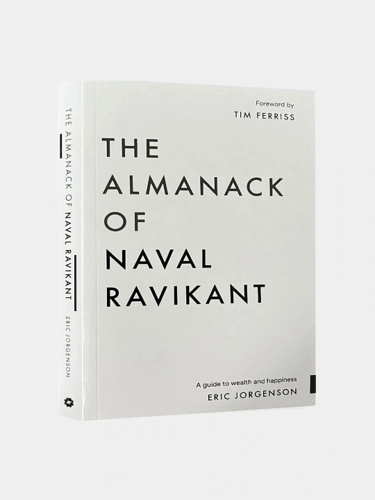 The Almanack of Naval Ravikant, Tim Ferriss, yumshoq muqova - 