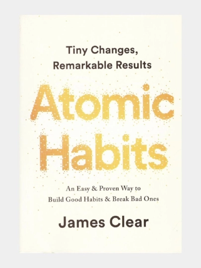 Atomic Habits: An Easy & Proven Way to Build Good, мягкий переплет — LUBKNIG-С85002085