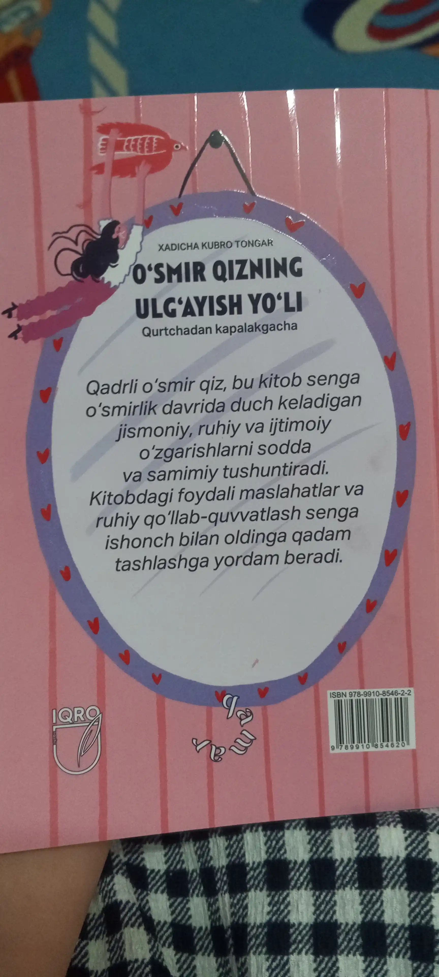 Ўсмир йигитнинг улғайиш йўли, Ўсмир қизнинг улғайиш йўли, Хадича Кубро Тонгар