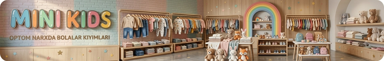 Mini Kids "Optom narxda bolalar kiyimlari"