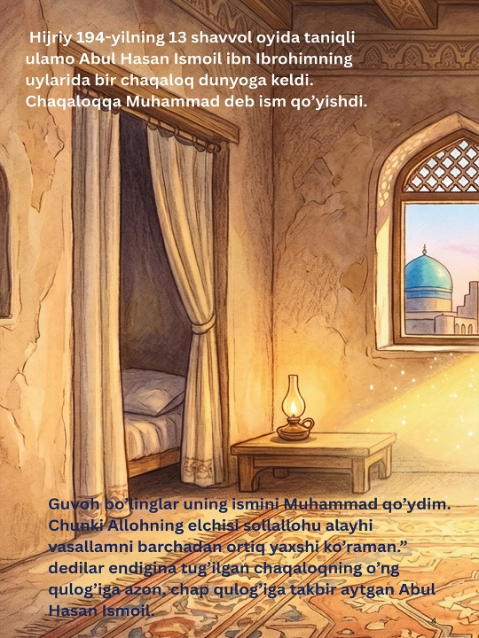 Muhaddislar sultoni al-Buxoriy hayoti