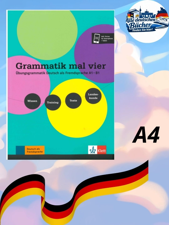 Grammatik mal vier | Практическая Грамматика Немецкого Языка A1–B1 - 