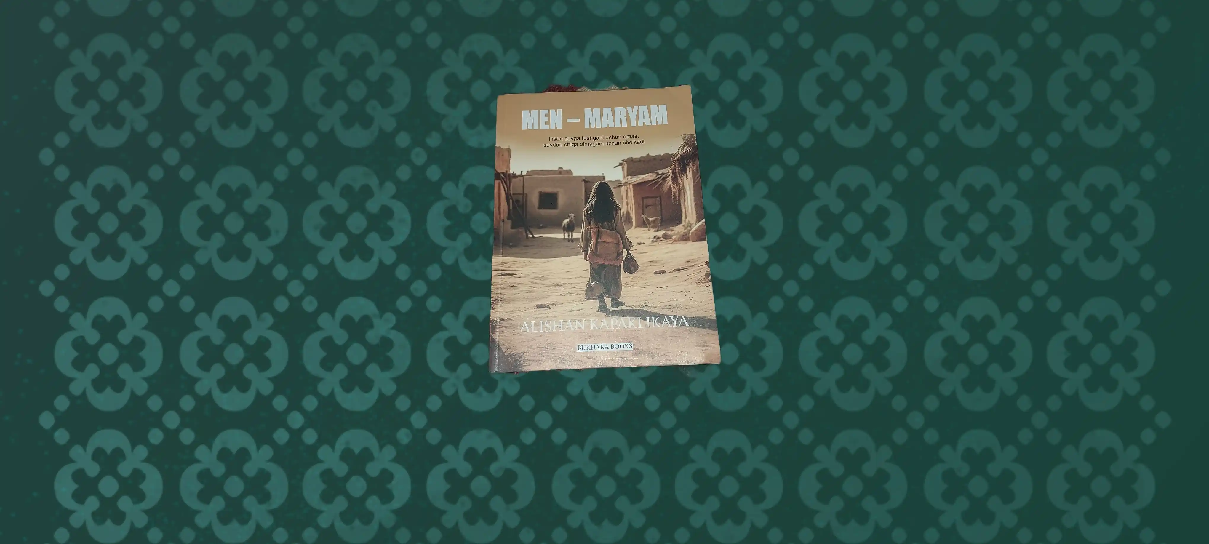 Men – Maryam | Alishan Kapaklikaya | Zamonaviy dramatik roman