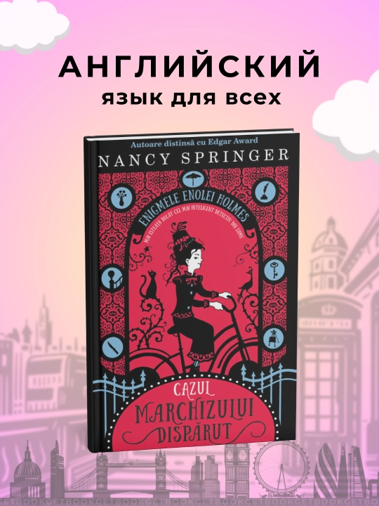 Enola Holmes: the case of the missing marquess, Nancy Springer - 