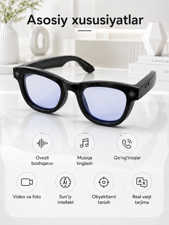 Smart Glasses aqlli ko‘zoynak, AI yordamchi va ovozli boshqaruv bilan