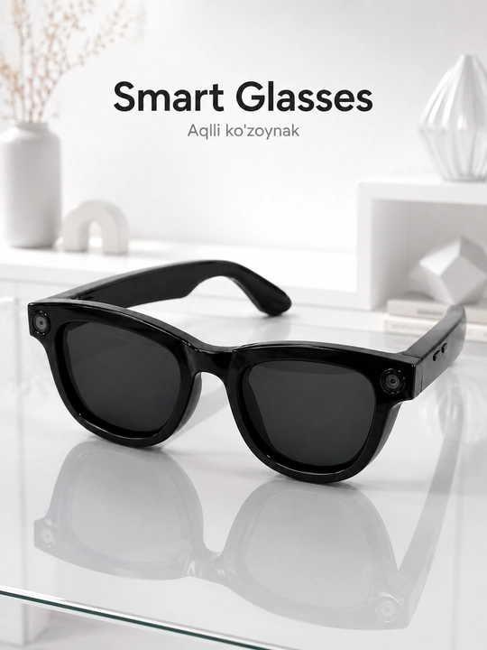 Smart Glasses aqlli ko‘zoynak, AI yordamchi va ovozli boshqaruv bilan - 