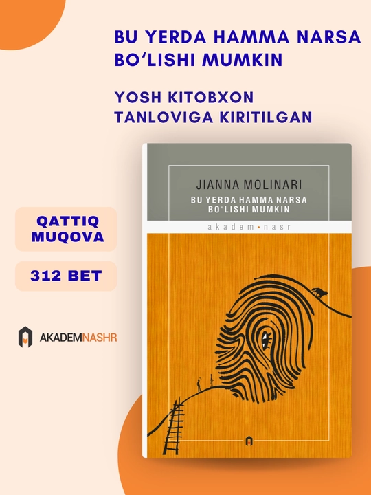 Bu yerda hamma narsa bo‘lishi mumkin, Jianna Molinari, Akademnashr, Yosh kitobxon tanlovi - 