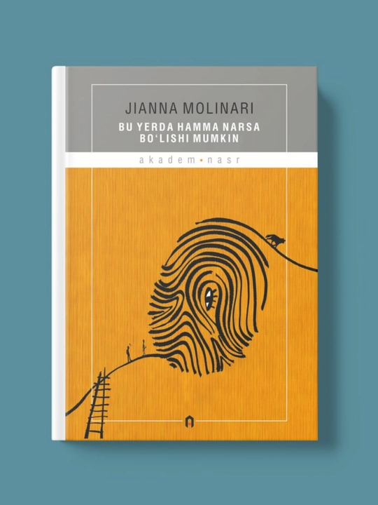 Bu yerda hamma narsa bo‘lishi mumkin, Jianna Molinari, Akademnashr, Yosh kitobxon tanlovi