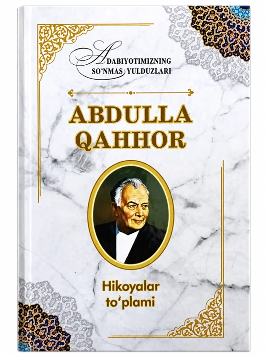 Абдулла Қаҳҳор Ҳикоялар Тўплами | Ўзбек Адабиётининг Нодир Асари