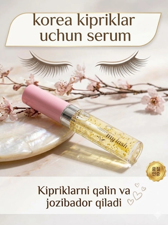 Korea kipriklar uchun serum — mustahkamlash, o‘sish va parvarish - 