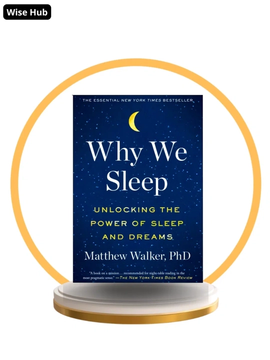 Why We Sleep, Matthew Walker