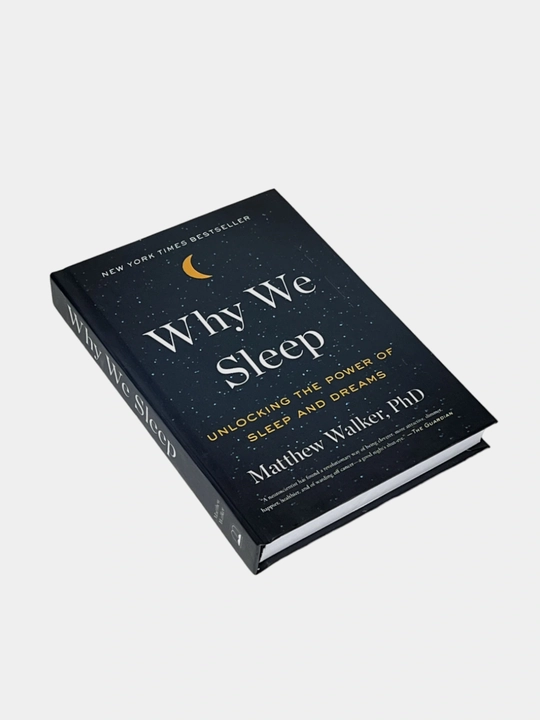 Why We Sleep, Matthew Walker