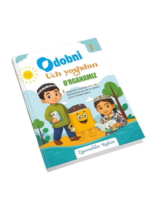 «Odobni uch yoshdan o‘rganamiz», Ziyovuddin Rahim - 