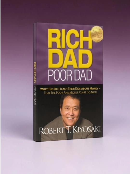 Rich Dad Poor Dad, Robert T.Kiyosaki - 