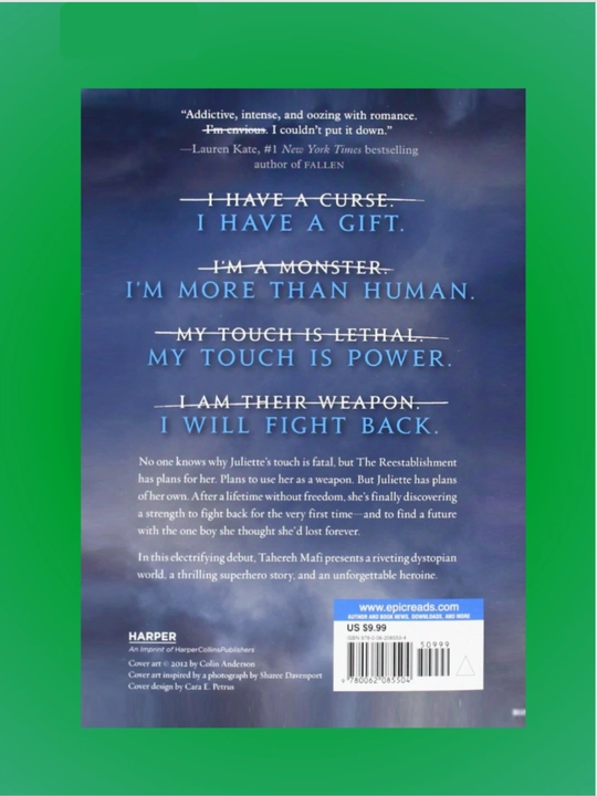 Shatter Me, Unravel Me, Defy Me, Imagine Me, Believe Me, Restore, Ignite Me. Tahereh Mafi