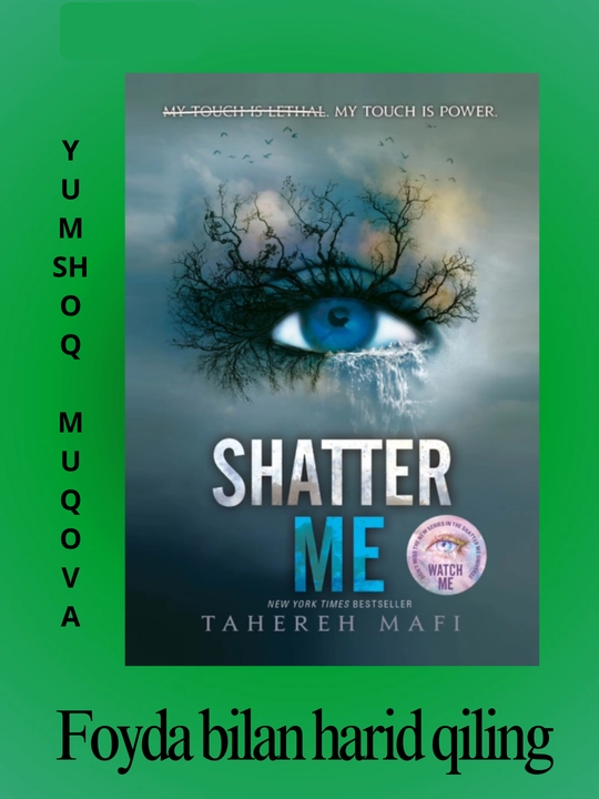 Shatter Me, Unravel Me, Defy Me, Imagine Me, Believe Me, Restore, Ignite Me. Tahereh Mafi - 