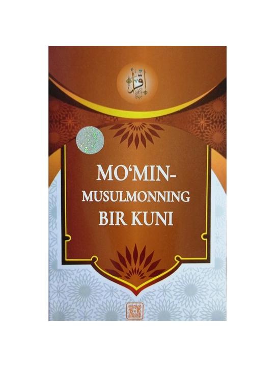 «Mo‘min-musulmonning bir kuni» - 