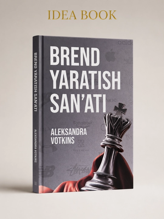 Brend Yaratish San’ati — Aleksandra Votkins, книга по брендингу и маркетингу - 