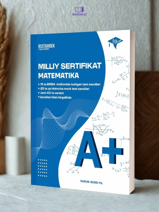 Milliy sertifikat matematika A+ — Mambetsapayev Rustambek - 