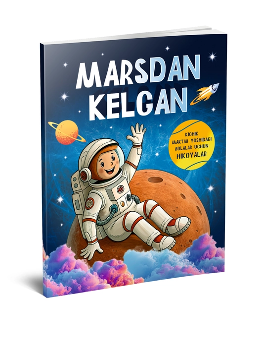 "Marsdan kelgan" kichik maktab yoshidagi bolalar uchun hikoyalar - 