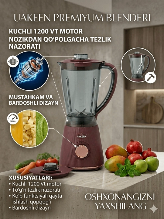 UAKEEN professional blender – oshxonangizdagi quvvat va sifat
