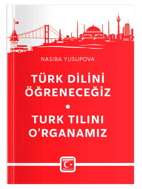 Turk tilini o‘rganamiz, Nasiba Yusupova, Akademnashr