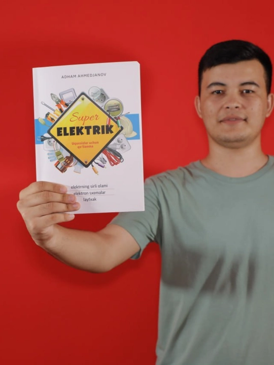 Super elektrik, Adham Ahmedjanov, foydali qo‘llanma, Akademnashr